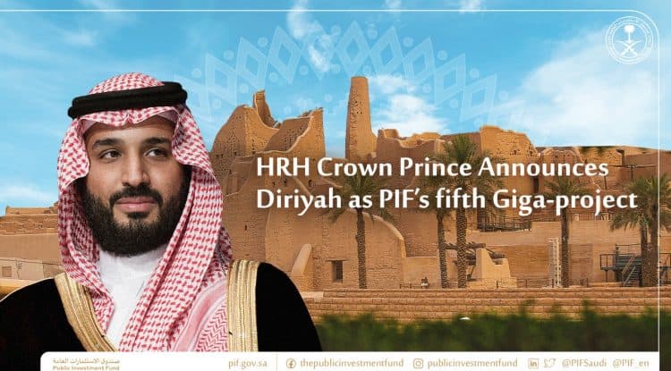 Saudi Crown Prince Announces Diriyah as PIF’s Fifth Giga-Project