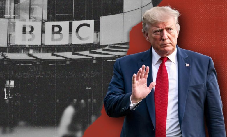 Trump vows to take legal action against the BBC