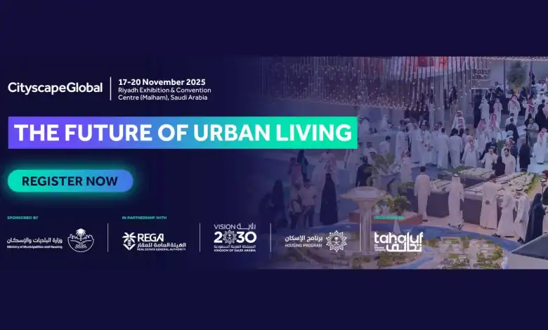 Cityscape 2025: Riyadh Hosts Pioneering Real Estate Developers