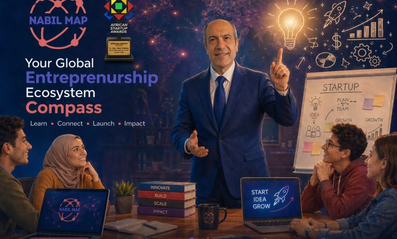 Nabil Map Launched as Global Digital Compass for Entrepreneurship Ecosystems