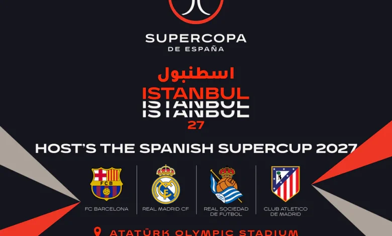 Al-Sheikh Announces Riyadh Season as Sponsor of 2027 Spanish Super Cup in Istanbul